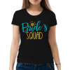  Tricou pentru femei Bude's squad
