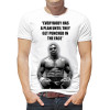  Tricou pentru bărbați Mike Tyson, Toată lumea are un plan până când primește pumnul în față