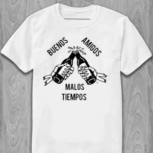  Tricou Buenos amigos