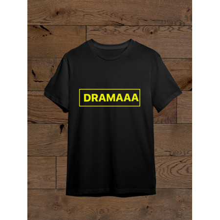  Tricou Dramaaa