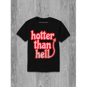 Tricou mai fierbinte decât naiba
