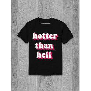  Tricou mai fierbinte decât naiba