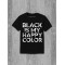  Tricou Negru este culoarea mea fericită. Photo 1