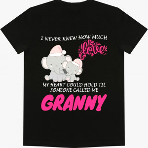Tricou Nu am știut niciodată cât de mult ar putea ține inima mea până când cineva mă va răci pe bunicuță